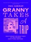 Granny Takes a Trip