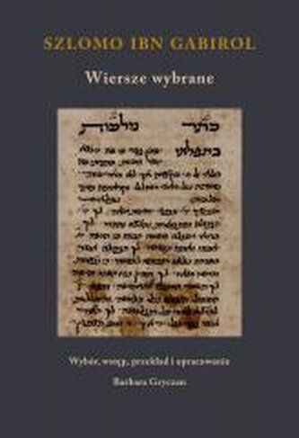 Szlomo ibn Gabirol. Wiersze wybrane