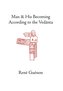 Man and His Becoming According to the Vedanta