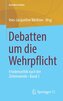 Debatten um die Wehrpflicht
