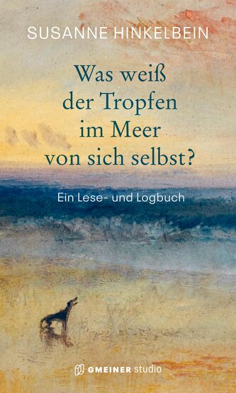 Was weiß der Tropfen im Meer von sich selbst? Was weiß der Tropfen im Meer von sich selbst?