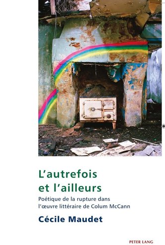 L'autrefois et l'ailleurs