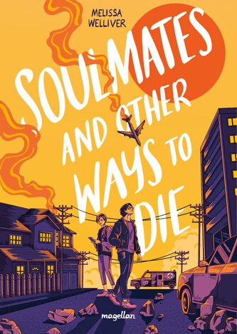 Soulmates and Other Ways to Die