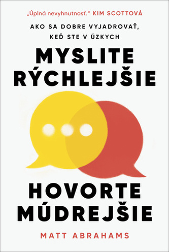Myslite rýchlejšie, hovorte múdrejšie