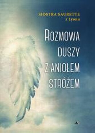 Rozmowa duszy z Aniołem Stróżem