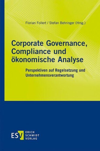 Corporate Governance, Compliance und ökonomische Analyse