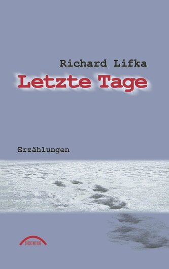 Letzte Tage