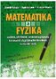 Matematika a fyzika matematika, cvičení z matematiky, fyzika