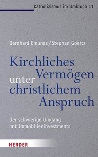 Kirchliches Vermögen unter christlichem Anspruch