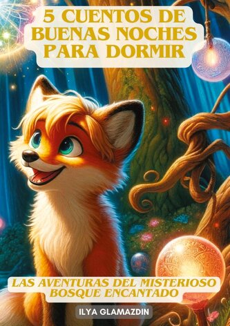 (Deutsch - Spanisch) 5 Cuentos de Buenas Noches para Dormir