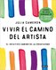 Vivir el camino del artista