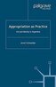 Appropriation as Practice