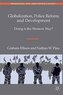 Globalization, Police Reform and Development