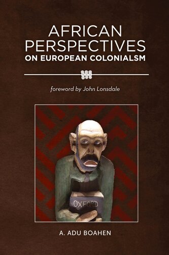 African Perspectives on European Colonialism