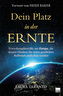 Dein Platz in der Ernte