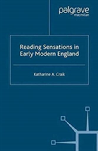 Reading Sensations in Early Modern England