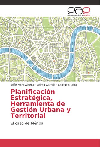 Planificación Estratégica, Herramienta de Gestión Urbana y Territorial