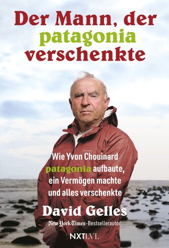 Der Mann, der Patagonia verschenkte.