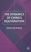 The Dynamics of China's Rejuvenation