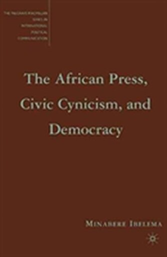 The African Press, Civic Cynicism, and Democracy
