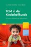 TCM in der Kinderheilkunde