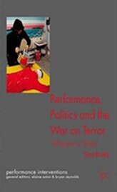 Performance, Politics, and the War on Terror