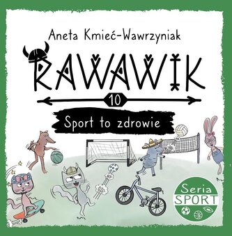 Rawawika Sport to zdrowie cz. 10