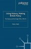 Using History, Making British Policy