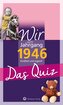 Wir vom Jahrgang 1946 - Das Quiz