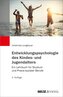 Entwicklungspsychologie des Kindes- und Jugendalters