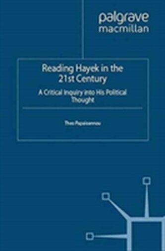 Reading Hayek in the 21st  Century