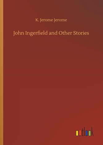 John Ingerfield and Other Stories