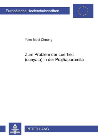 Zum Problem der Leerheit (sunyata) in der Prajñaparamita
