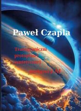 Transgraniczni protoplaści syntetycznej... Transgraniczni protoplaści syntetycznej...