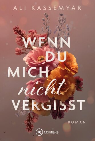 Wenn du mich nicht vergisst