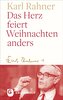 Das Herz feiert Weihnachten anders