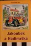 Jakoubek a Hadimrška: pohádky o autíčkách