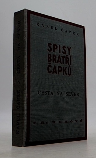 Spisy bratří Čapků - Cesta na sever