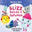 Weather Tots: Blizz Builds a Snowman