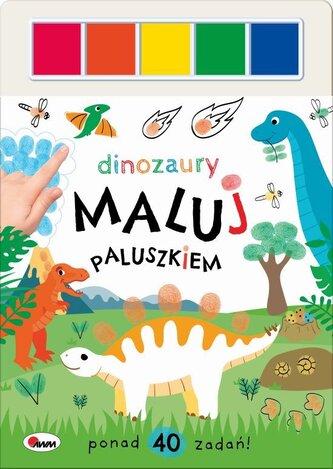 Maluj paluszkiem. Dinozaury