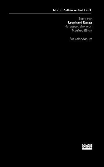 Nur in Zelten wohnt Gott