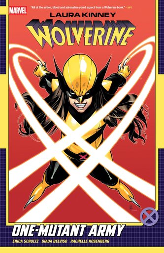 Laura Kinney: Wolverine Vol. 1 - One-Mutant Army