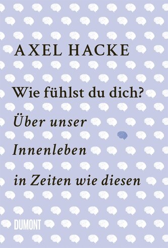 Wie fühlst du dich?