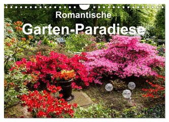 Romantische Garten-Paradiese (Wandkalender 2026 DIN A4 quer), CALVENDO Monatskalender