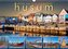 Reise an die Nordsee - Husum (Wandkalender 2021 DIN A3 quer)