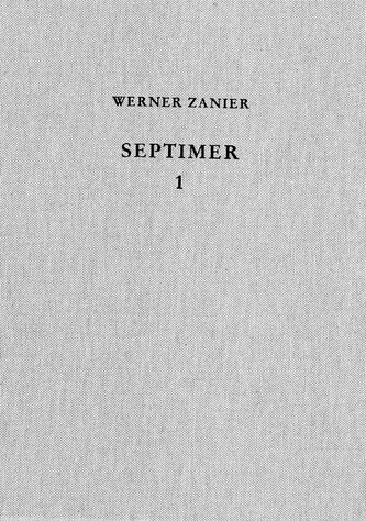 Das römische Militärlager auf dem Septimerpass in Graubünden (Schweiz)