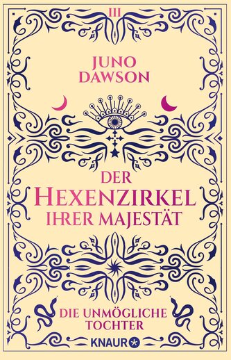Der Hexenzirkel Ihrer Majestät. Die unmögliche Tochter