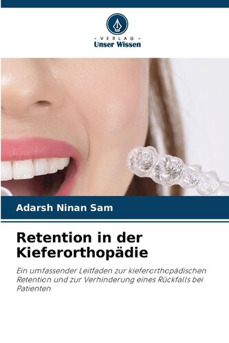 Retention in der Kieferorthopädie