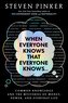 When Everyone Knows That Everyone Knows . . .