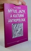 Mýtus, jazyk a kulturní antropologie